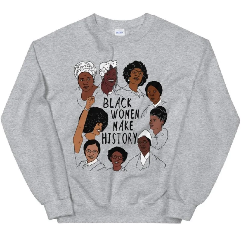 Women's Hooded Sweatshirts with Satin LiningBlack Women Make History -- Sweatshirt