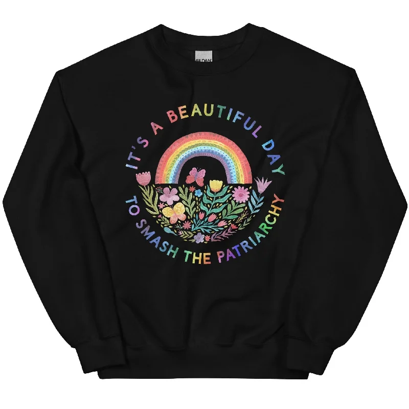 Women's Hooded Sweatshirts with Velvet LiningIt's A Beautiful Day To Smash The Patriarchy -- Sweatshirt