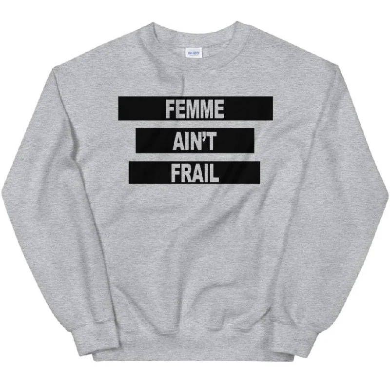 Women's Hooded Sweatshirts with Corduroy LiningFemme Ain't Frail -- Sweatshirt