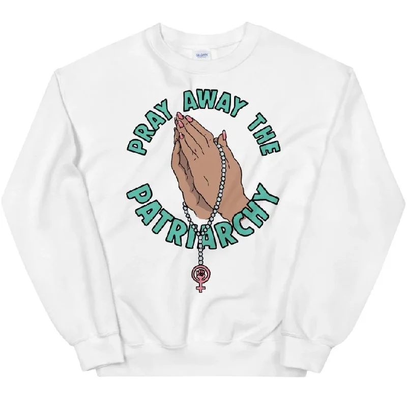 Women's Hooded Sweatshirts with Jacquard LiningPray Away The Patriarchy -- Sweatshirt